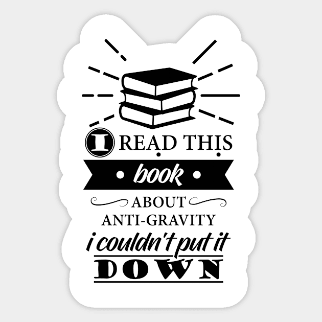 Funny Science Pun Joke Anti Gravity Researcher Scientist Sticker by TellingTales